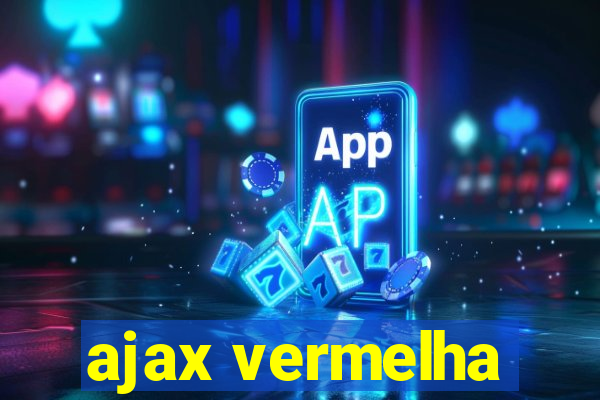 ajax vermelha